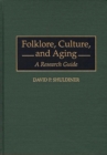 Image for Folklore, Culture, and Aging