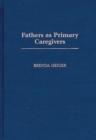 Image for Fathers as Primary Caregivers
