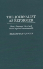 Image for The Journalist as Reformer