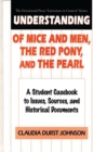 Image for Understanding Of Mice and Men, The Red Pony and The Pearl