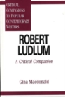 Image for Robert Ludlum : A Critical Companion