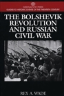 Image for The Bolshevik Revolution and Russian Civil War
