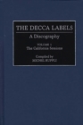 Image for The Decca Labels : A Discography, Volume 1, The California Sessions
