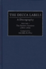 Image for The Decca Labels : A Discography, Volume 3, The Eastern Sessions (1943-1956)
