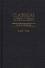 Image for Classical Cynicism : A Critical Study