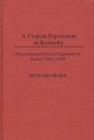 Image for A Utopian Experiment in Kentucky