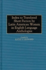 Image for Index to Translated Short Fiction by Latin American Women in English Language Anthologies