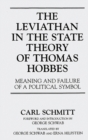 Image for The Leviathan in the State Theory of Thomas Hobbes : Meaning and Failure of a Political Symbol