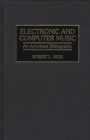 Image for Electronic and Computer Music