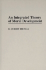 Image for An Integrated Theory of Moral Development