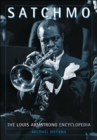 Image for Satchmo  : the Louis Armstrong encyclopedia