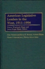Image for American Legislative Leaders in the West, 1911-1994