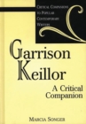 Image for Garrison Keillor : A Critical Companion