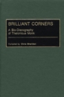 Image for Brilliant Corners : A Bio-Discography of Thelonious Monk