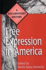 Image for Free Expression in America : A Documentary History