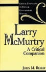Image for Larry McMurtry : A Critical Companion