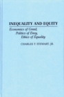 Image for Inequality and Equity : Economics of Greed, Politics of Envy, Ethics of Equality