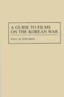 Image for A Guide to Films on the Korean War