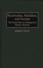 Image for Busybodies, Meddlers, and Snoops