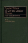 Image for Spanish Writers on Gay and Lesbian Themes