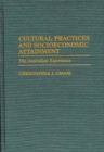 Image for Cultural Practices and Socioeconomic Attainment