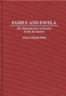 Image for Family and Favela : The Reproduction of Poverty in Rio de Janeiro