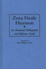 Image for Zora Neale Hurston : An Annotated Bibliography and Reference Guide