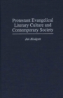 Image for Protestant Evangelical Literary Culture and Contemporary Society