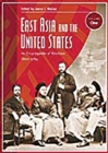 Image for East Asia and the United States [2 volumes] : An Encyclopedia of Relations Since 1784