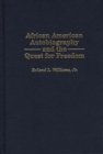 Image for African American Autobiography and the Quest for Freedom
