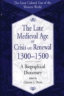 Image for The Late Medieval Age of Crisis and Renewal, 1300-1500