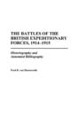 Image for The battles of the British Expeditionary Forces, 1914-1915  : historiography and annotated bibliography