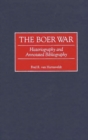 Image for The Boer War : Historiography and Annotated Bibliography