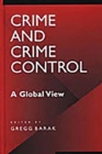Image for Crime and Crime Control : A Global View