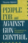 Image for People For and Against Gun Control