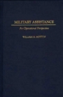 Image for Military assistance  : an operational perspective