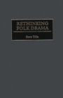 Image for Rethinking folk drama