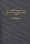 Image for Brainard&#39;s Biographies of American Musicians