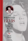 Image for The printed Elvis  : the complete guide to books about the king