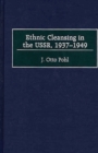 Image for Ethnic Cleansing in the USSR, 1937-1949