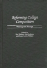 Image for Reforming College Composition