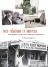 Image for Race relations in America  : a reference guide with primary documents
