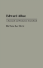 Image for Edward Albee : A Research and Production Sourcebook