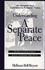 Image for Understanding A Separate Peace : A Student Casebook to Issues, Sources, and Historical Documents