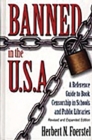 Image for Banned in the U.S.A. : A Reference Guide to Book Censorship in Schools and Public Libraries