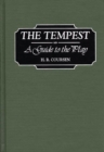 Image for The Tempest : A Guide to the Play