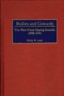 Image for Bullies and Cowards : The West Point Hazing Scandal, 1898-1901