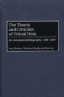 Image for The Theory and Criticism of Virtual Texts