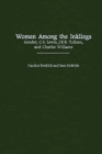 Image for Women Among the Inklings : Gender, C. S. Lewis, J.R.R. Tolkien, and Charles Williams