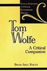 Image for Tom Wolfe  : a critical companion